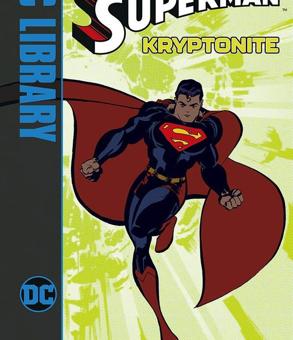 Superman: Kryptonite (DC Library)