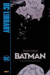 Batman: L'Oscuro Principe (DC Library)