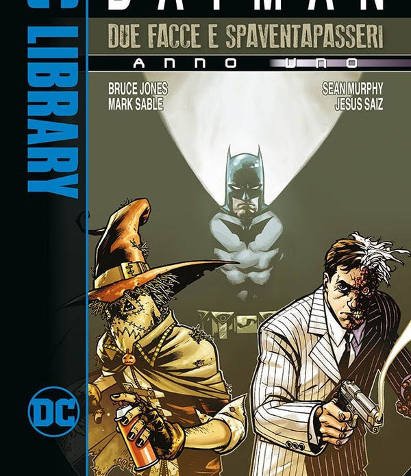 Batman: Spaventapasseri e Due Facce – Anno Uno