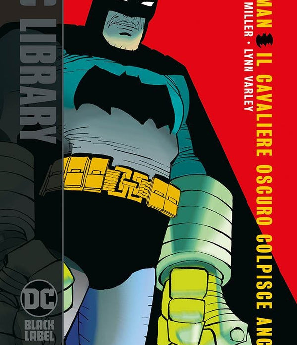 Batman: Il Cavaliere Oscuro Colpisce Ancora (DC Library)