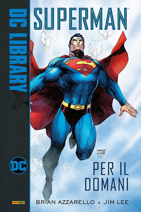 Superman: Per il Domani (DC Library)